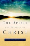 The Spirit and Presence of Christ