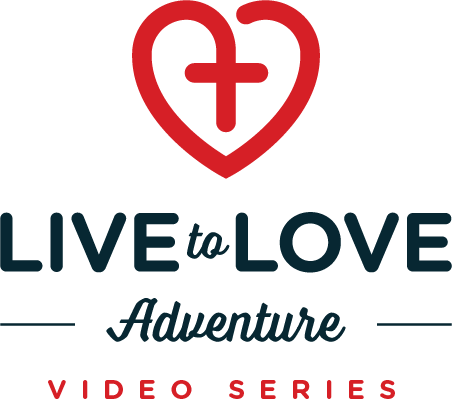 3.1 L2L vidstream - Live to Love Adventure Video Series - Streaming